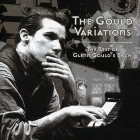 The Gould Variations: The Best of Glenn Gould's Bach