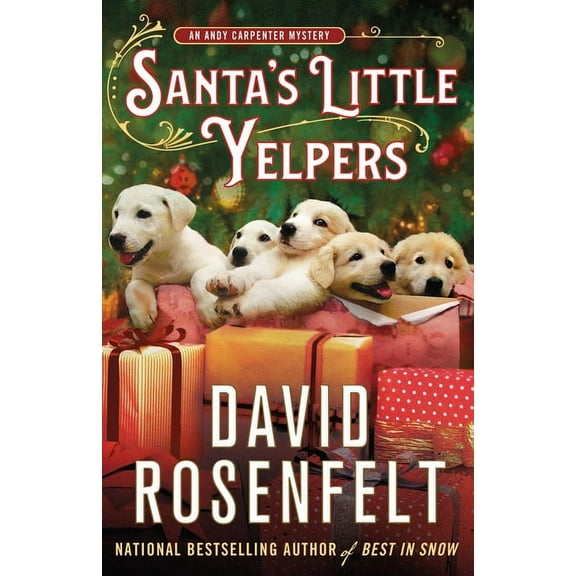 Andy Carpenter Novel Santa's Little Yelpers: An Andy Carpenter Mystery, Book 26, (Hardcover)
