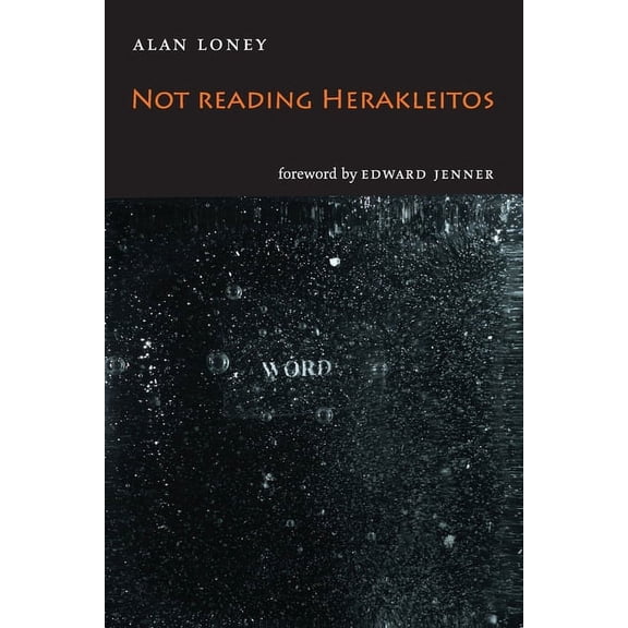 Not Reading Herakleitos (Paperback)(Large Print)