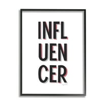 Stupell Industries Bold Influencer Block Text Phrase Graphic Art Black Framed Art Print Wall Art, Design by Kyra Brown