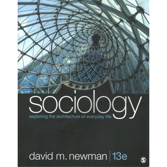 Pre-Owned Sociology: Exploring the Architecture of Everyday Life (Paperback) 1544373856 9781544373850