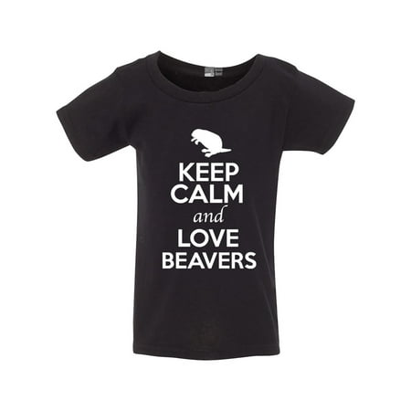 

Keep Calm And Love Beavers Animal Lover Funny Toddler Kids T-Shirt Tee