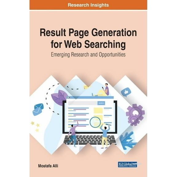 Result Page Generation for Web Searching: Emerging Research and Opportunities, (Hardcover)