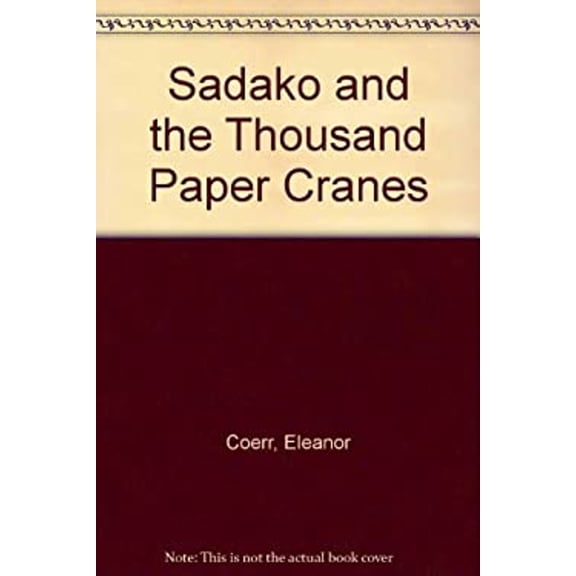 Pre-Owned Sadako and the Thousand Paper Cranes (Paperback) 9780606020671
