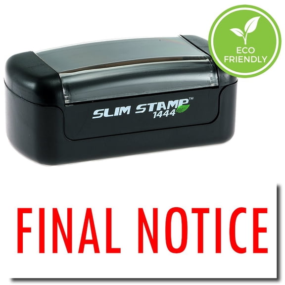 Slim Pre-Inked Final Notice Stamp with Green Ink