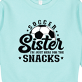 thumbnail image 3 of Inktastic Soccer Sister I'm Just Here for the Snacks Toddler Sweatshirt, 3 of 4