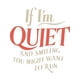 thumbnail image 2 of Women'S Casual Crew Neck T-Shirt with "If I'm Quiet" Alphabet Graphic Print - Regular Length, All-Season Comfort Fit, 2 of 7