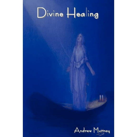 Divine Healing, (Paperback)