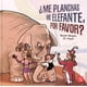 thumbnail image 1 of ¿ME PLANCHAS MI ELEFANTE,POR FAVOR? FONDO DE CULTURA ECONOMICA RAFAEL BARAJAS, 1 of 1