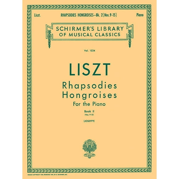 Rhapsodies Hongroises - Book 2: Nos. 9 - 15: Schirmer Library of Classics Volume 1034 Piano Solo, (Paperback)