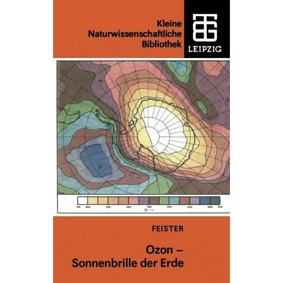 Kleine Naturwissenschaftliche Bibliothek Ozon -- Sonnenbrille Der Erde, Book 70, (Paperback)