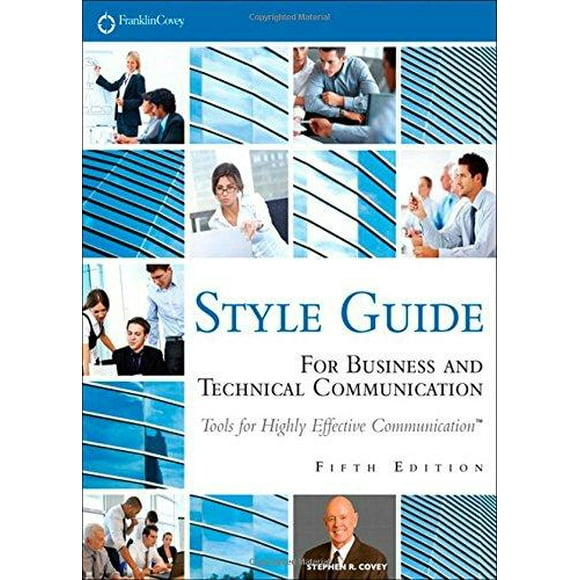 Business and Technical Communication Style Guide By Franklincovey