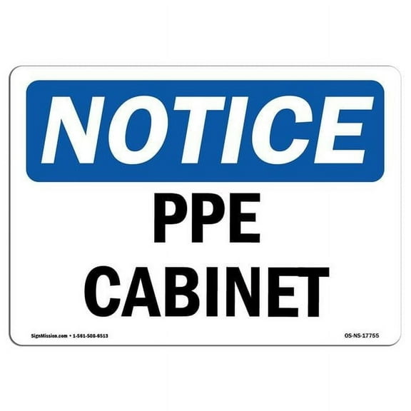 OSHA Notice Sign - PPE Cabinet |  Aluminum Sign | Protect Your Business, Construction Site, Warehouse & Shop Area |  Made in the USA