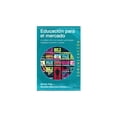thumbnail image 1 of Educación para el mercado Gedisa 9788497847711, 1 of 2