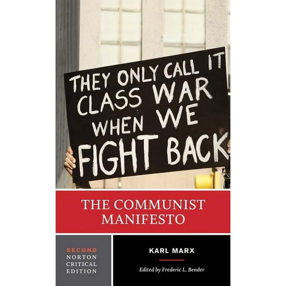 Norton Critical Editions The Communist Manifesto: A Norton Critical Edition, Book 0, (Paperback)