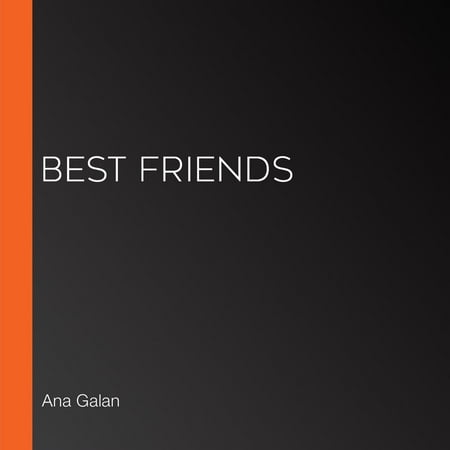 Best Friends - Audiobook (Best Selling Holiday Reads)