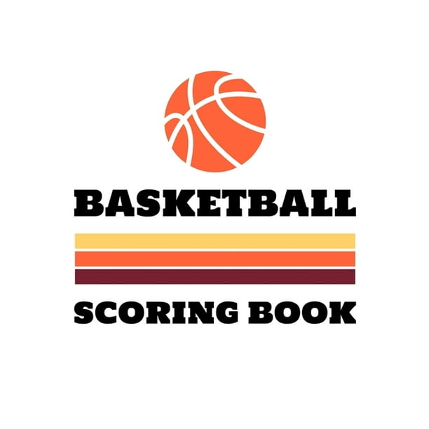 Basketball Scoring Book 50 Game Scorebook for Basketball (8.5 x 11