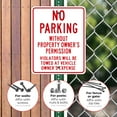 thumbnail image 4 of No Parking Without Property Owner's Permission Sign, 24x30 Inches, Rust Free .063 Aluminum, Fade Resistant, Indoor/Outdoor Use, Made in USA, 4 of 12