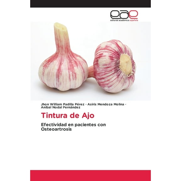 Tintura de Ajo, (Paperback)