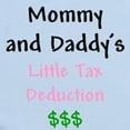 thumbnail image 2 of CafePress - Mommy & Daddy's Little Tax Deduction Infant Bodysu - Baby Light Bodysuit, Size Newborn - 24 Months, 2 of 4