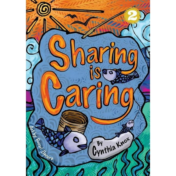 Sharing Is Caring, (Paperback)