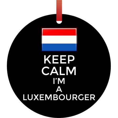 Luxembourg Christmas Keep Calm I'm Luxembourger - Flag Luxembourg Round Shaped Flat Aluminum Semigloss Christmas Ornament Tree Decoration ()