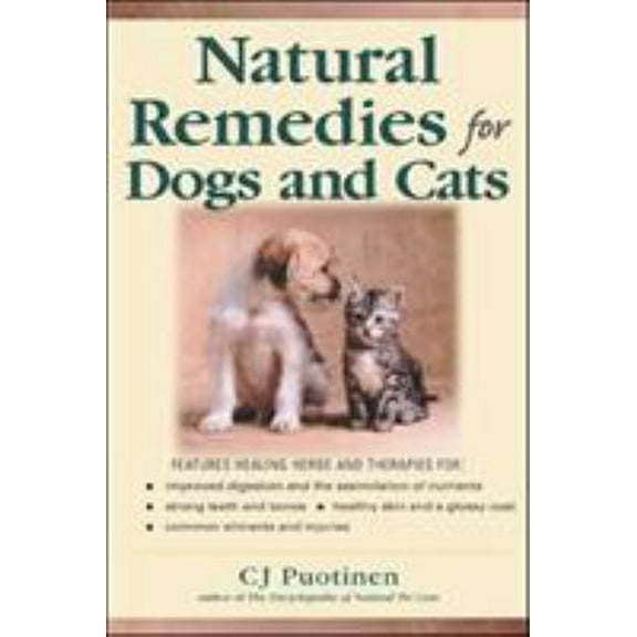 Pre-Owned Natural Remedies for Dogs and Cats (Paperback) 0879838272 9780879838270