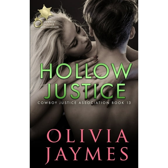 Cowboy Justice Association: Hollow Justice (Paperback)