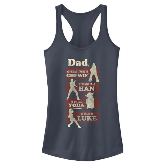 Junior's Star Wars Dad You're Strong Fearless Wise Brave Racerback Tank Top Indigo Small