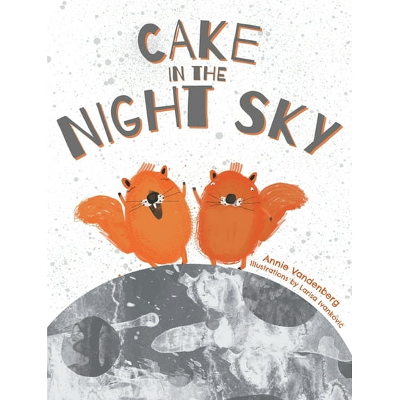 Cake In the Night Sky, (Hardcover)