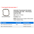 thumbnail image 2 of Automatic Transmission Pan Gasket - Compatible with 1985 - 1995 Pontiac Grand Am FWD 1986 1987 1988 1989 1990 1991 1992 1993 1994, 2 of 2