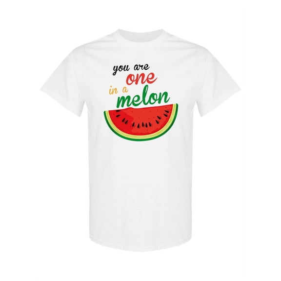 You Are One In A Melon T-Shirt Women -SPIdeals Designs, Female Large