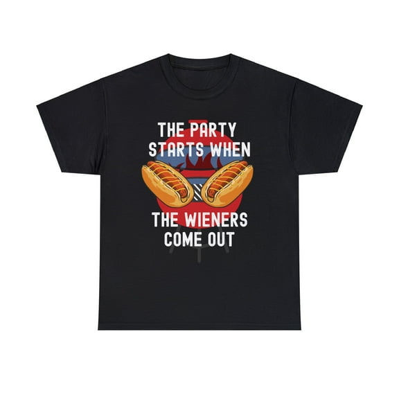 The Party Starts When The Wiener Comes Out Funny Summer cook out T-shirt