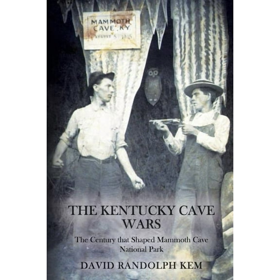 The Kentucky Cave Wars (Paperback)