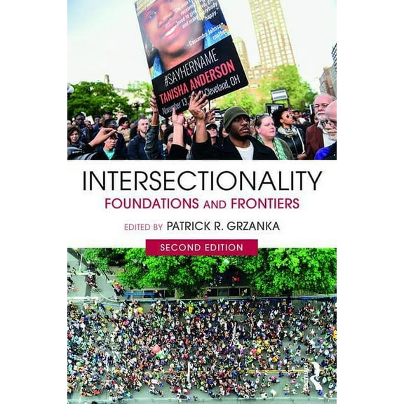 Intersectionality: Foundations and Frontiers, (Paperback)