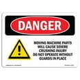 thumbnail image 1 of SignMission OS-DS-A-1218-L-1452 12 x 18 in. OSHA Danger Sign - Moving Machine Parts Will Cause Crushing, 1 of 1