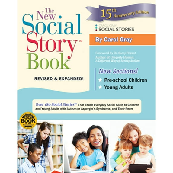 Pre-Owned The New Social Story Book, Revised and Expanded 15th Anniversary Edition: Over 150 Social (Paperback 9781941765166) by Carol Gray
