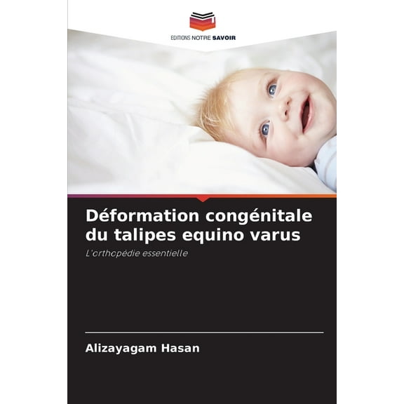 Déformation congénitale du talipes equino varus, (Paperback)