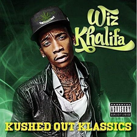 Kushed Out Klassics (Best Of Wiz Khalifa Mixtape)