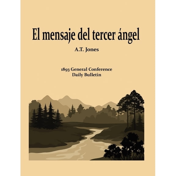 El Mensaje Del Tercer Ɣngel, (Paperback)