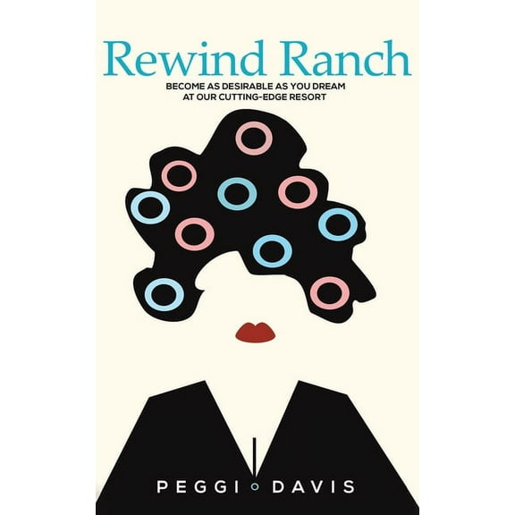 Rewind Ranch, (Hardcover)