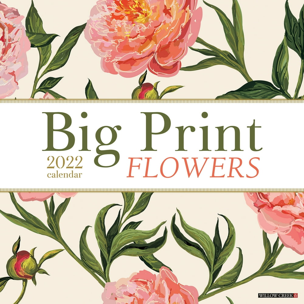 Willow Creek Press Big Print Flowers 2022 Wall Calendar, Floral Large