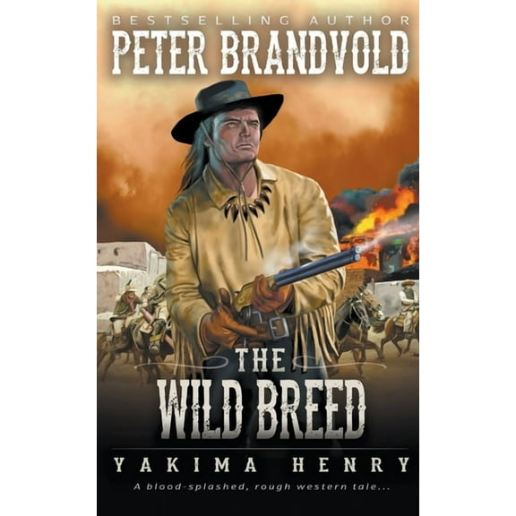 Yakima Henry The Wild Breed, Book 3, (Paperback)
