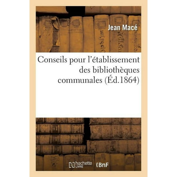 Sciences Sociales: Conseils Pour l'Établissement Des Bibliothèques Communales (Paperback)