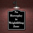 thumbnail image 2 of No Horseplay in Weightlifting Zone BLACK Aluminium Composite Sign 8.5''x10'', 2 of 9