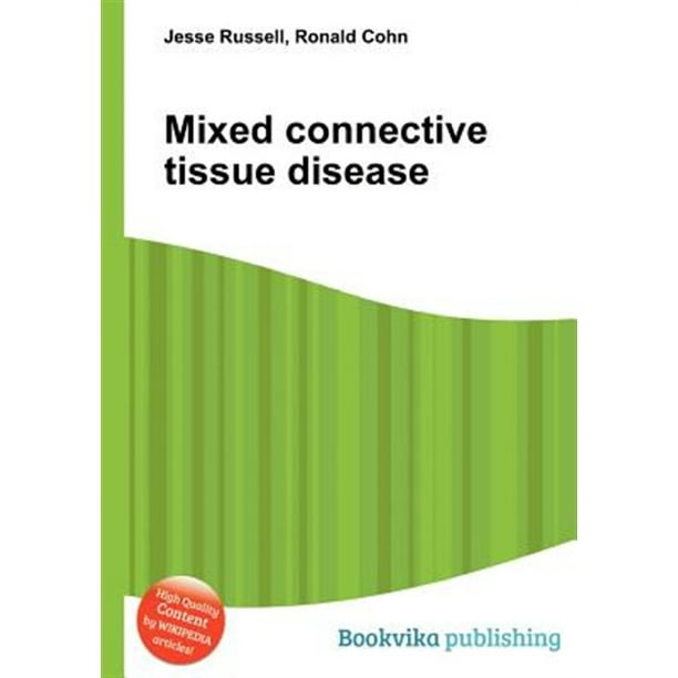 Mixed Connective Tissue Disease (Paperback)