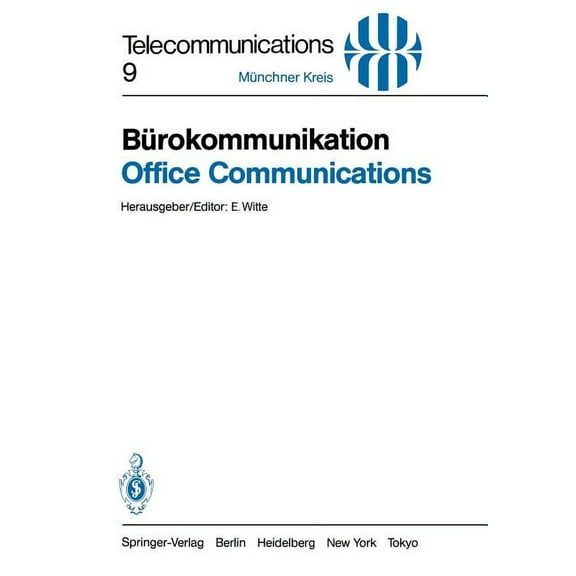 Telecommunications BÃ¼rokommunikation / Office Communications: Ein Beitrag Zur ProduktivitÃ¤tssteigerung / Key to Improved Productivity. Vort, Book 9, (Paperback)