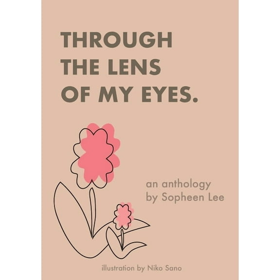 Through the Lens of My Eyes, (Paperback)