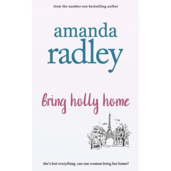 Remember Me: Bring Holly Home (Paperback)