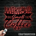 thumbnail image 2 of Craftnamesign Wake Up And Smell Metal Wall Art LED Light,Custom Coffee Shop Name Sign Outdoor Decor, 2 of 5
